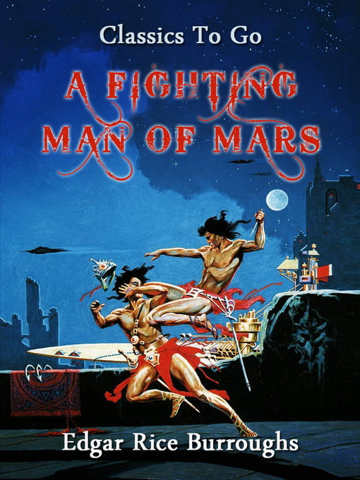 Title details for A Fighting Man of Mars by Edgar Rice Burroughs - Available